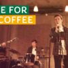 Hope for Coffee 2 songs