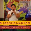 Shvi – Ellen Manucharyan – Young Talent Series,  Kanakeravan Village